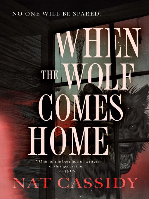 Title details for When the Wolf Comes Home by Nat Cassidy - Wait list